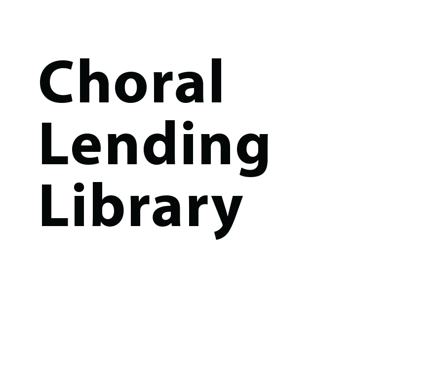 Choral Lending Library